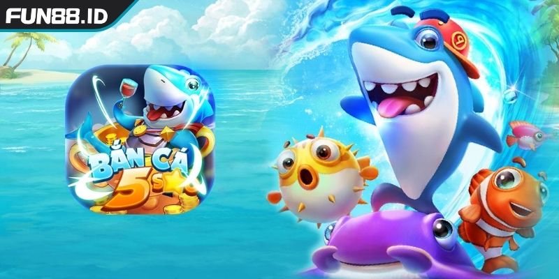 Bắn Cá 5 Sao Thấu Hiểu Chiến Thuật Và Cơ Hội Thắng Lớn 1 Khái quát về tựa game bắn cá 5 sao chi tiết